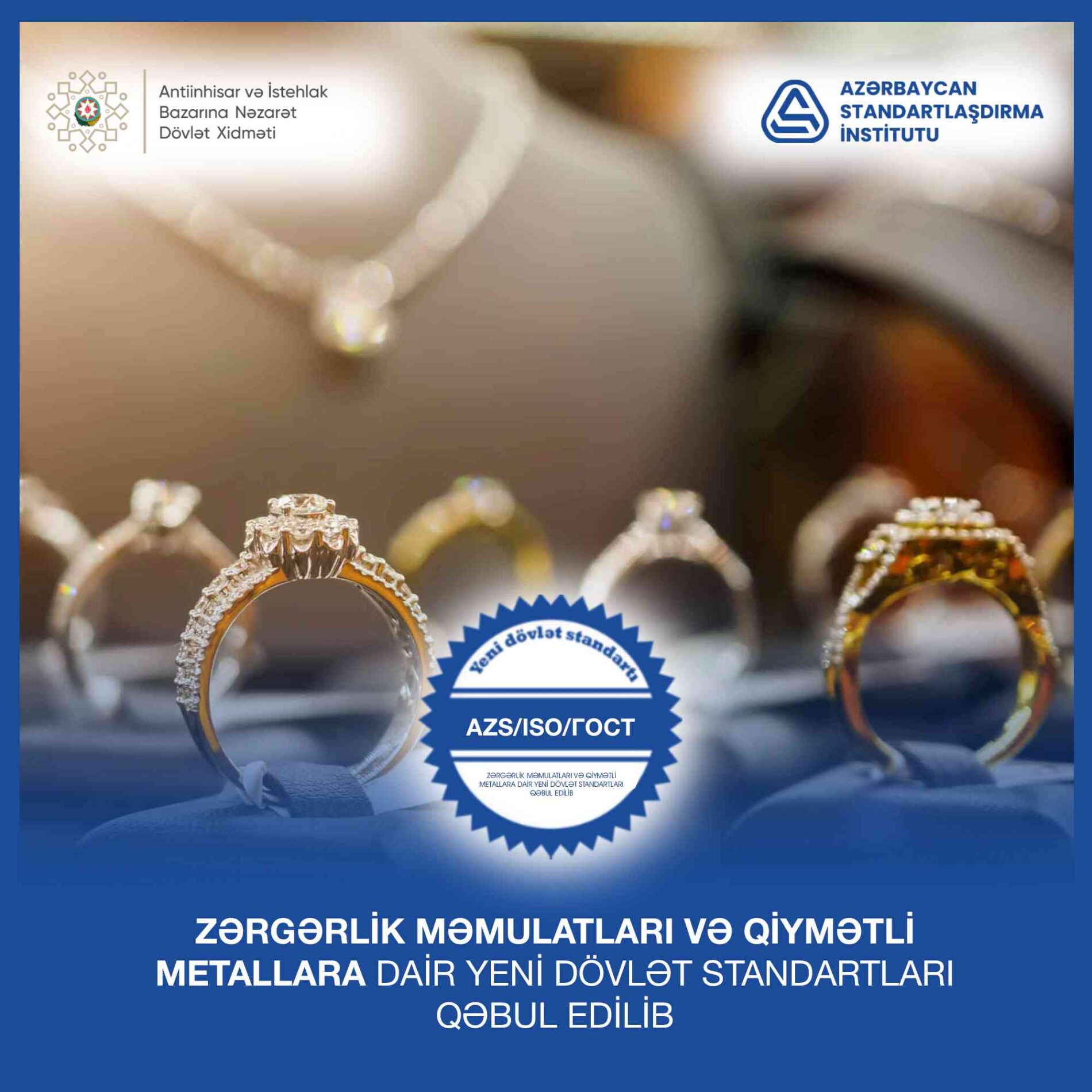 Zərgərlik məmulatları və qiymətli metallara dair dövlət standartı qəbul edilib